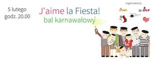 J'aime la Fiesta! - bal karnawałowy