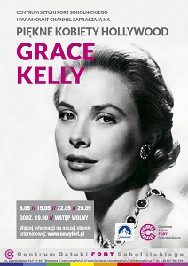 Piękne kobiety Hollywood - Grace Kelly - pokaz filmu i prelekcja