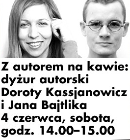 Z autorem na kawie: Marta Ignerska, Dorota Kassjanowicz, Jan Bajtlik