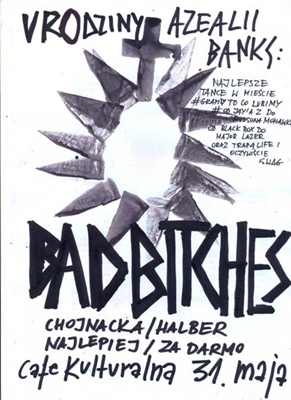 BadBitches // Urodziny Azealii Banks // Impreza