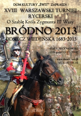 XVIII Warszawski Turniej Rycerski  o szablę Króla Zygmunta III Wazy 2013