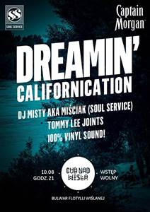 Dreamin’ Californication