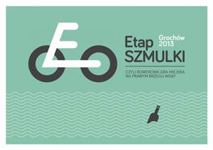 Etap Szmulki – Grochów 2013, czyli rowerowa gra miejska na prawym brzegu Wisły