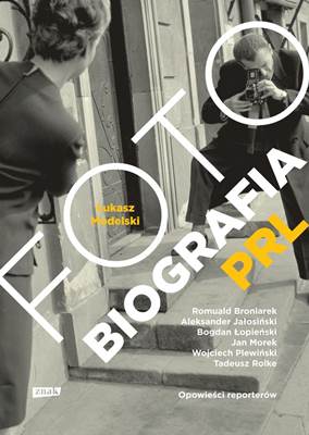 "Fotobiografia PRL" - spotkanie wokół książki