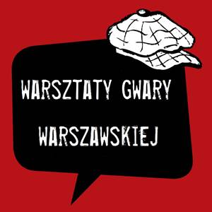 Warsztaty gwary warszawskiej