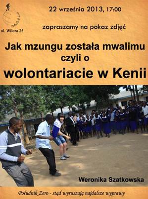 Spotkanie i pokaz zdjęć - "Jak mzungu została mwalimu, czyli o wolontariacie w Kenii"