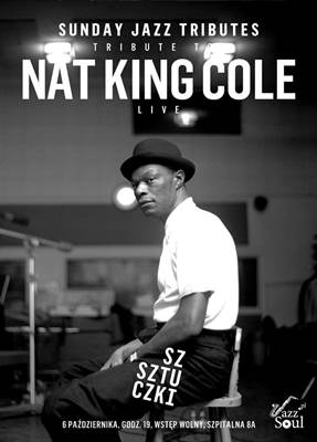 Sunday Jazz Tributes: Nat King Cole