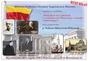 Wykład "Prezydent też człowiek - o włodarzach Warszawy - wesoło i interesująco"