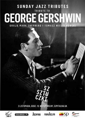 Sunday Jazz Tributes: GEORGE GERSHWIN