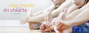 DNI OTWARTE w Yoga Republic: 1 grudnia