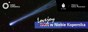 Wieczór komet  - ISON w Niebie Kopernika