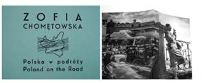 Zofia Chomętowska "Polska w podróży" - prezentacja albumu i projekcja filmu "Ja kinuję"