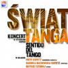Koncert Sentido del Tango "Świat Tanga"