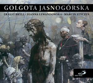Koncert "Golgota Jasnogórska"