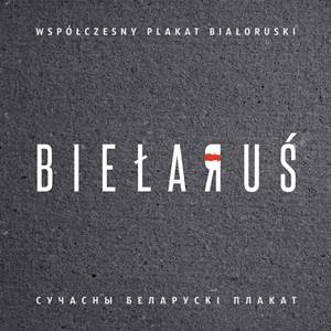 Współczesny plakat białoruski