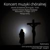 Koncert Muzyki Chóralnej w Katedrze Polowej Wojska Polskiego