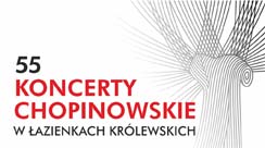 55 sezon Koncertów Chopinowskich w Łazienkach Królewskich - inauguracja
