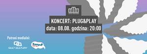 Koncert x Plug&Play