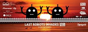 LAST ROBOTS INVADES 511 - ŚRODA JAK SOBOTA