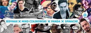 Impreza z cyklu WHERE IS MY MIND - JEDYNAK, MIKO CZAJKOWSKI, PANDA X SPINACHE