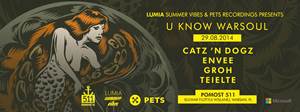 Lumia Summer Vibes & Pets Recordings presents U KNOW WARSOUL release party