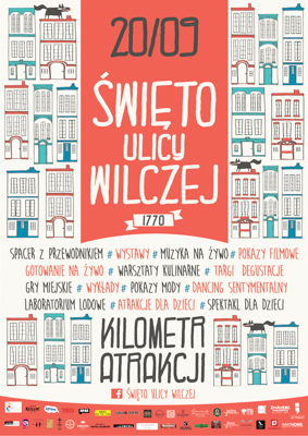 ŚWIĘTO ULICY WILCZEJ 2014 - "Skręć w Wilczą!"