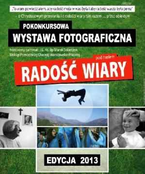 Wystawa fotograficzna konkursu międzyparafialnego "Radość Wiary"