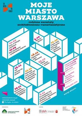 Moje miasto Warszawa - warsztaty dla dzieci - Zaplanujmy sobie Warszawę