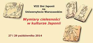 "Wymiary cielesności w kulturze Japonii" VIII Dni Japonii na Uniwersytecie Warszawskim - dzień 2.