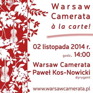 Koncert Warsaw Camerata à la carte! / Program ułożony przez publiczność / Mozart, Karłowicz, Holst