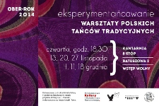 EKSPERYMENTAŃCOWANIE warsztaty polskich tańców tradycyjnych