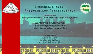 Warszawa kryminalna: najsłynniejsze morderstwa i ataki terrorystyczne w stolicy