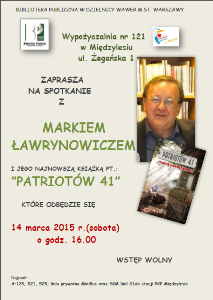"Patriotów 41" - spotkanie autorskie z Markiem Ławrynowiczem