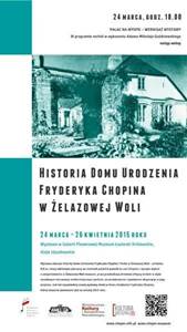 Historia Domu Urodzenia Fryderyka Chopina w Żelazowej Woli - wernisaż wystawy