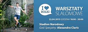 I Love Rolki - Zajęcia slalomowe z Alexandre Claris