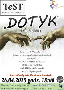 Teatralna Scena Talentów TeST - spektakl DOTYK