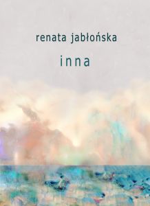 "inna" - spotkanie z poetką Renatą Jabłońską