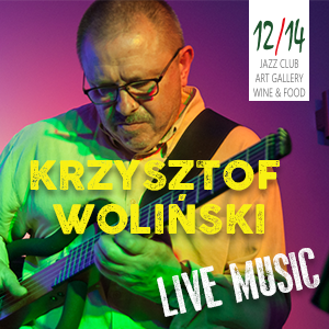 Krzysztof Woliński | Live Music