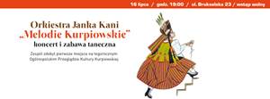 Orkiestra Janka Kani „Melodie Kurpiowskie” – koncert i zabawa taneczna