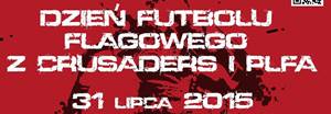 Dzień futbolu flagowego z Crusaders Warszawa i Polską Ligą Futbolu Amerykańskiego