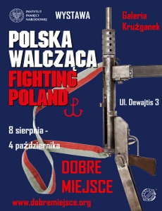 Polska Walcząca – Fighting Poland – wystawa wielkoformatowa IPN