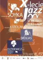 10-lecie Jazz-u w Podziemiach Kamedulskich - Stanisław Sojka, Wojciech Karolak Trio, Jorgos Skolias, Artur Dutkiewicz Trio