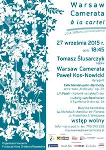 Koncert Warsaw Camerata à la carte! - J. F. Fasch, L. v. Beethoven i F. Mendelssohn-Bartholdy