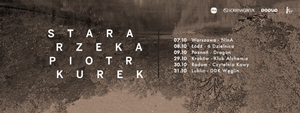 Koncert premierowy: Stara Rzeka, Piotr Kurek