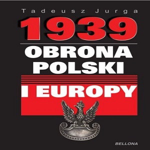 "Obrona Polski i Europy" - spotkanie wokół książki