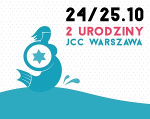 Drugie urodziny JCC Warszawa