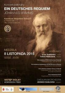 Niemieckie Requiem Johanessa Brahmsa - koncert w wykonaniu łączonych chórów, solistów oraz orkiestry