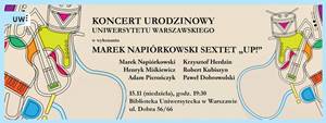 Koncert urodzinowy Uniwersytetu Warszawskiego: Marek Napiórkowski Sextet - "UP!"