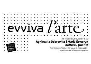 Evviva l'arte - Agnieszka Odorowicz i Maria Seweryn: Kultura i finanse