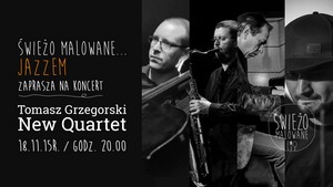 Tomasz Grzegorski New Quartet